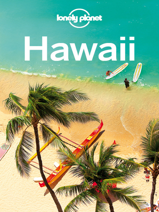 Title details for Hawaii Travel Guide by Lonely Planet - Available